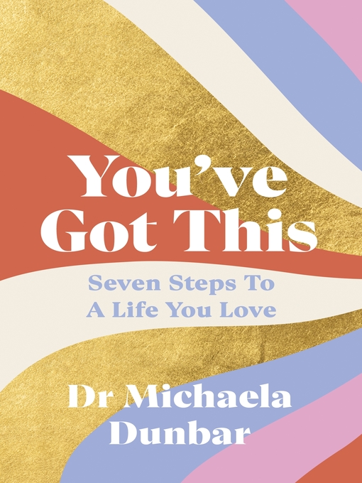 Title details for You've Got This by Michaela Dunbar - Available